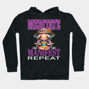 Meditate Manifest Repeat Yoga Manifestation Meditation Namaste Hoodie